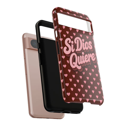 Si Dios Quiere Phone Case Latina Aesthetic Pink Hearts iPhone Samsung