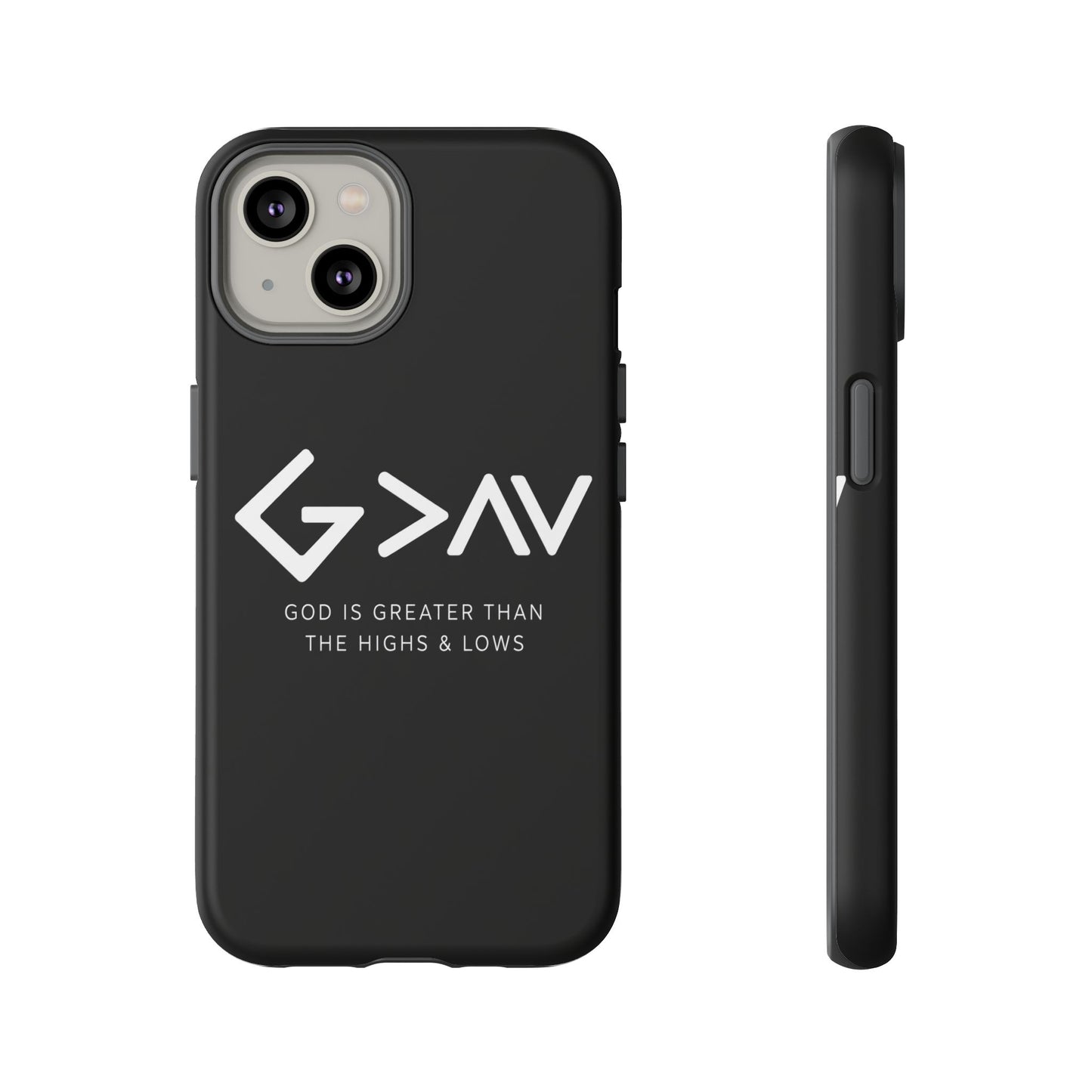 God Is Greater Than The Highs & Lows G>∧∨ Christian Phone Case