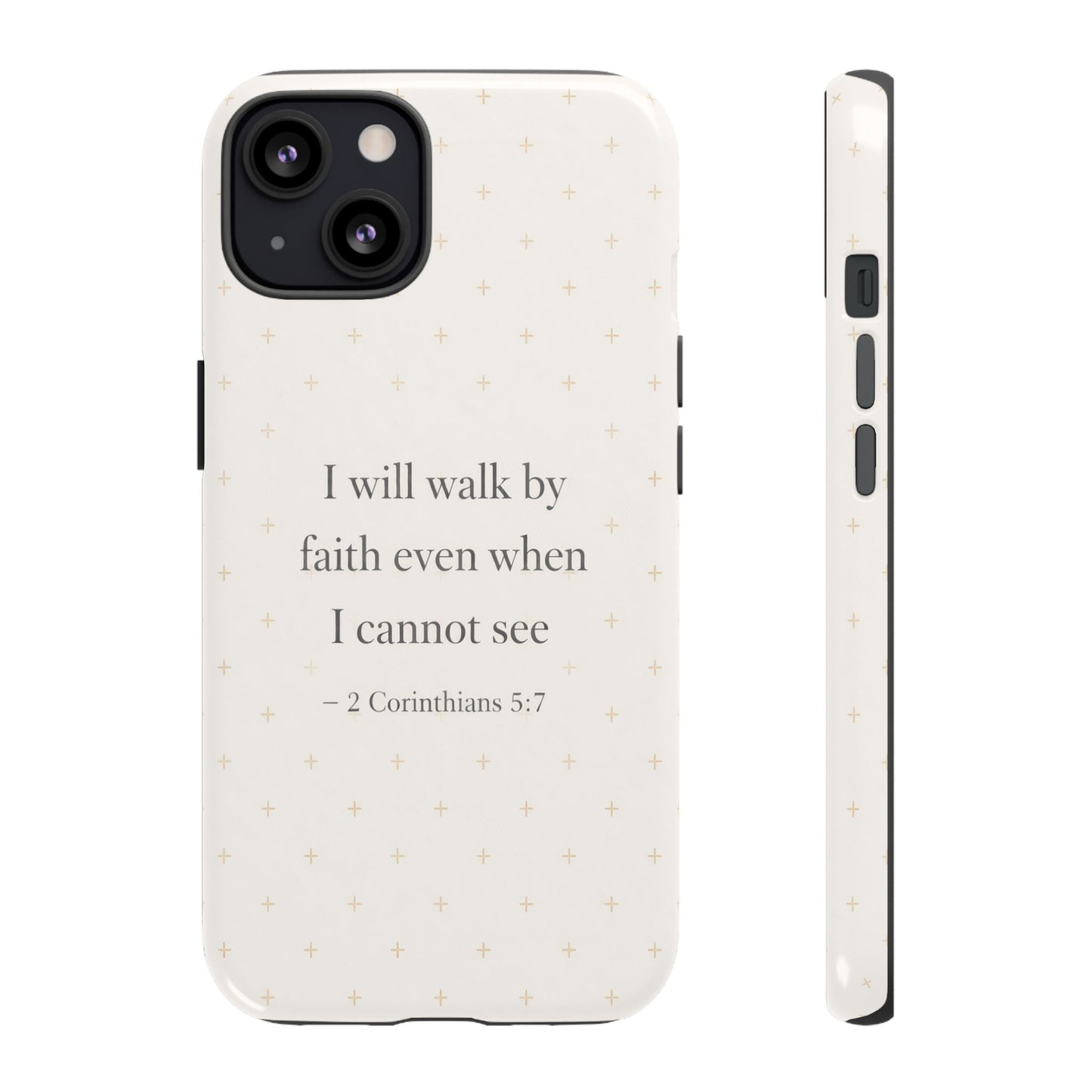 Walk by Faith Phone Case 2 Corinthians 5:7 Christian Bible Cover