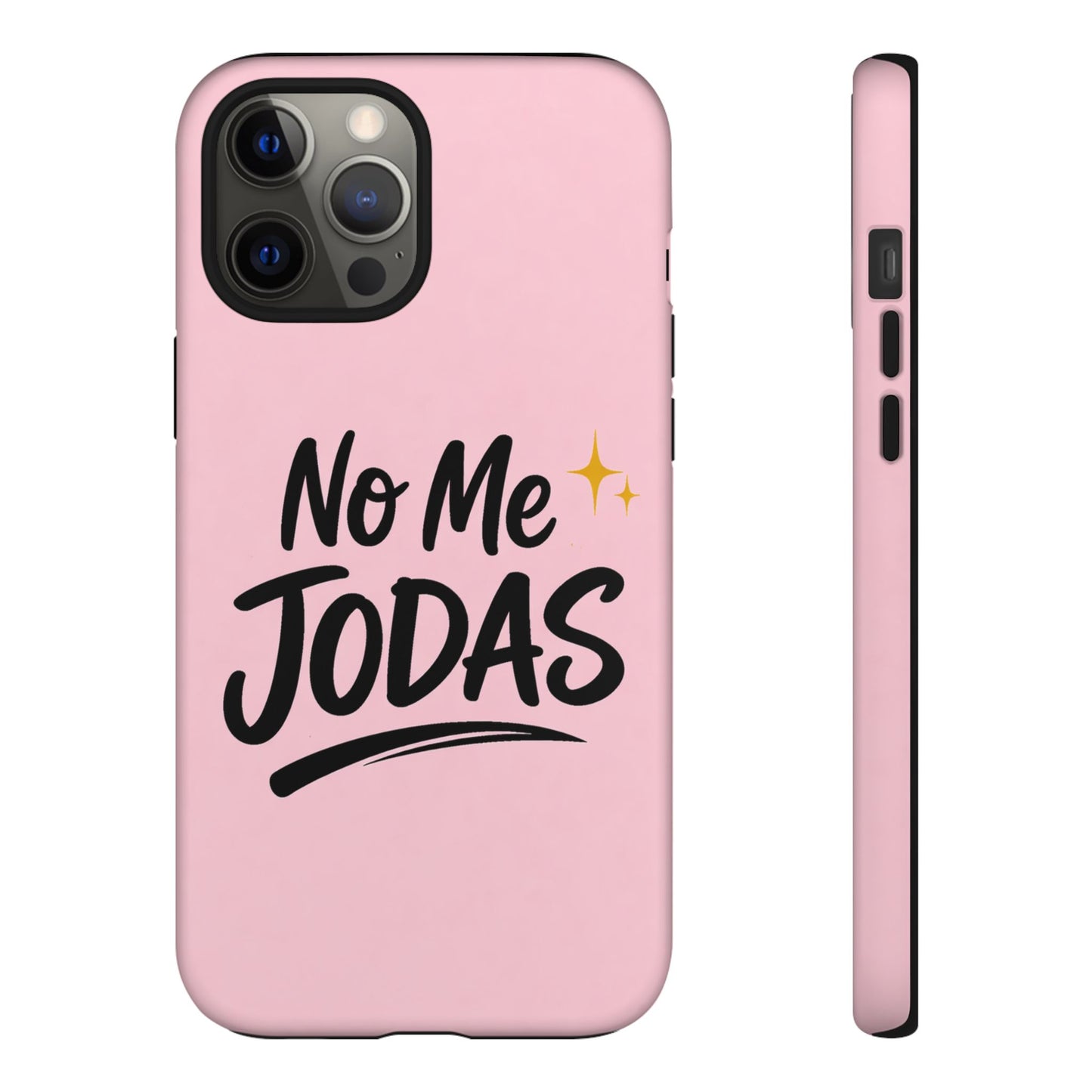 No Me Jodas Phone Case, Spanish Quote Case, Latina Aesthetic Pink Case, Funny Sassy Saying, Trendy Cute Tough Cover