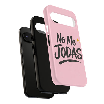 No Me Jodas Phone Case, Spanish Quote Case, Latina Aesthetic Pink Case, Funny Sassy Saying, Trendy Cute Tough Cover