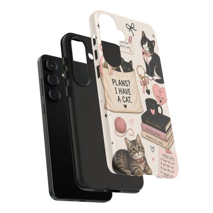 Cat Lover Phone Case | Plans? I Have A Cat Cute Aesthetic Cover