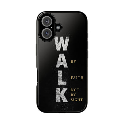 Walk by Faith Not by Sight Christian Phone Case Bible Verse Faith Cover