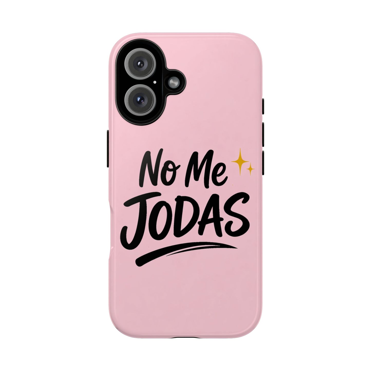 No Me Jodas Phone Case, Spanish Quote Case, Latina Aesthetic Pink Case, Funny Sassy Saying, Trendy Cute Tough Cover
