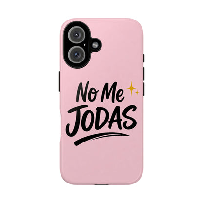No Me Jodas Phone Case, Spanish Quote Case, Latina Aesthetic Pink Case, Funny Sassy Saying, Trendy Cute Tough Cover