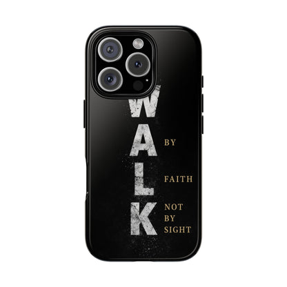 Walk by Faith Not by Sight Christian Phone Case Bible Verse Faith Cover