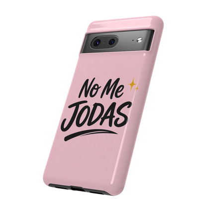 No Me Jodas Phone Case, Spanish Quote Case, Latina Aesthetic Pink Case, Funny Sassy Saying, Trendy Cute Tough Cover