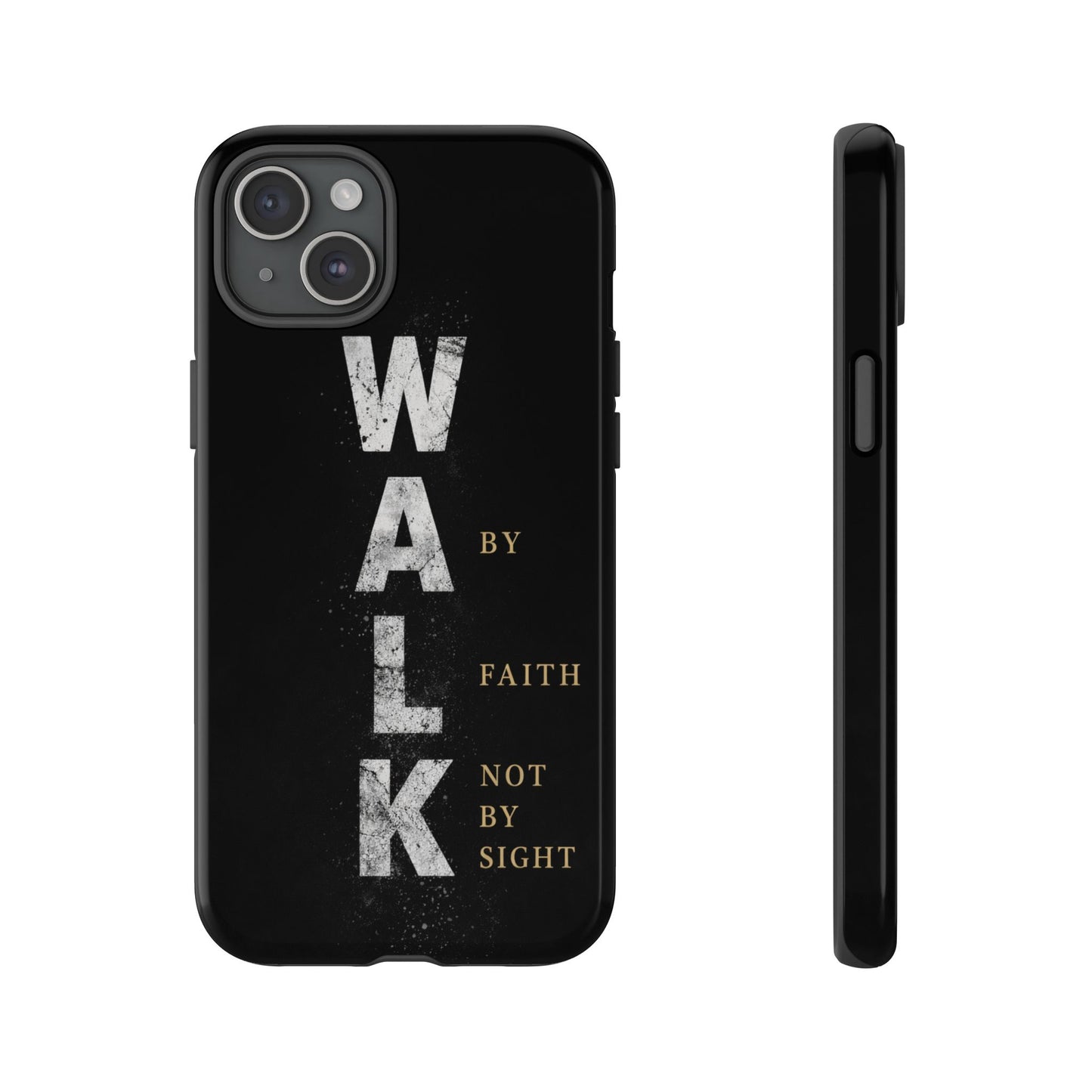 Walk by Faith Not by Sight Christian Phone Case Bible Verse Faith Cover
