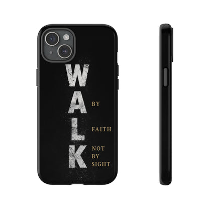 Walk by Faith Not by Sight Christian Phone Case Bible Verse Faith Cover