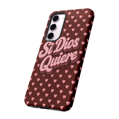 Si Dios Quiere Phone Case Latina Aesthetic Pink Hearts iPhone Samsung