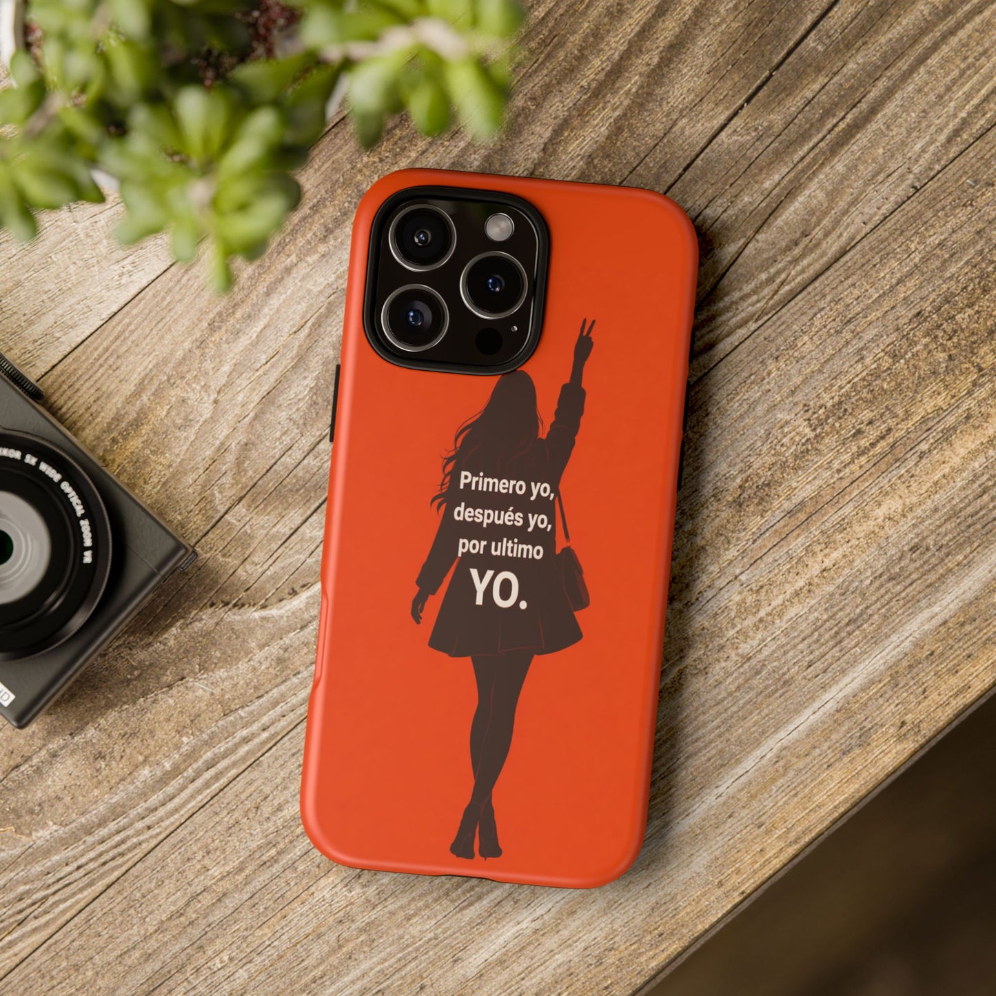 Primero Yo Después Yo Por Último Yo Phone Case, Latina Bold Feminine Empowerment