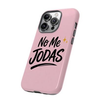 No Me Jodas Phone Case, Spanish Quote Case, Latina Aesthetic Pink Case, Funny Sassy Saying, Trendy Cute Tough Cover