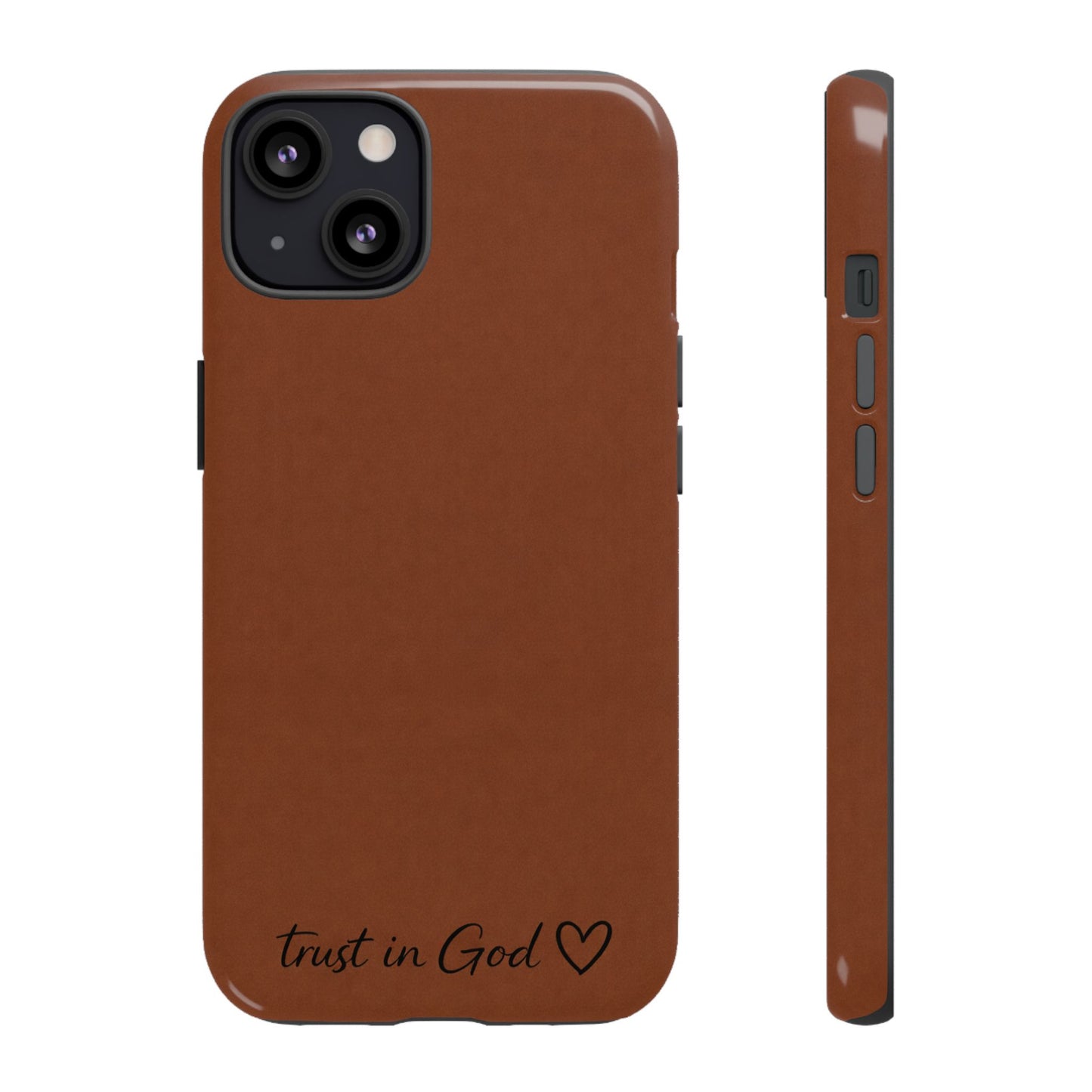 Trust in God Phone Case – Brown Christian Tough Cover