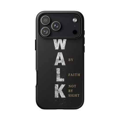 Walk by Faith Not by Sight Christian Phone Case Bible Verse Faith Cover