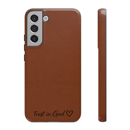 Trust in God Phone Case – Brown Christian Tough Cover