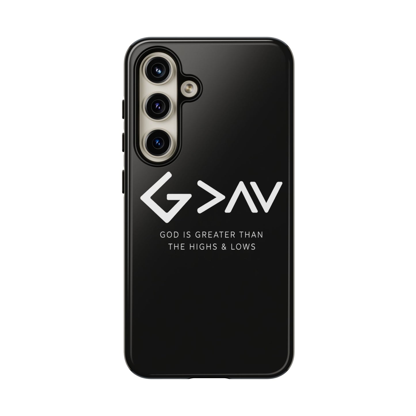God Is Greater Than The Highs & Lows G>∧∨ Christian Phone Case