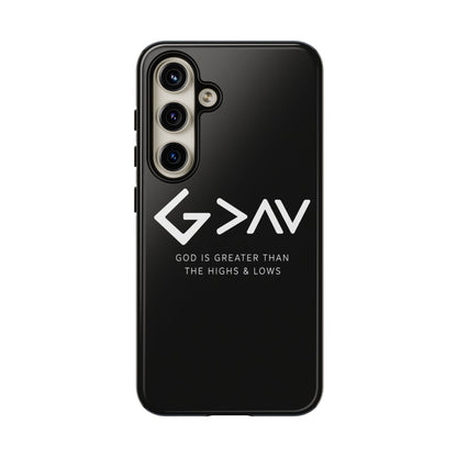 God Is Greater Than The Highs & Lows G>∧∨ Christian Phone Case