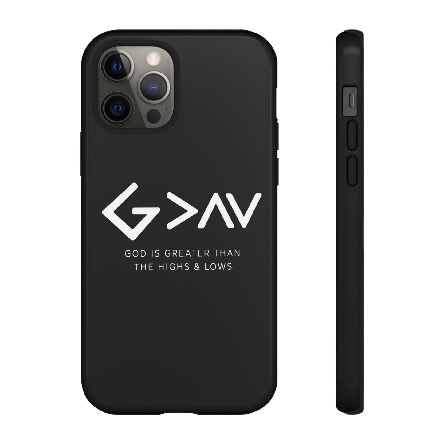 God Is Greater Than The Highs & Lows G>∧∨ Christian Phone Case