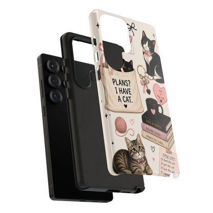 Cat Lover Phone Case | Plans? I Have A Cat Cute Aesthetic Cover