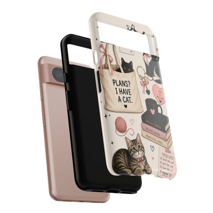 Cat Lover Phone Case | Plans? I Have A Cat Cute Aesthetic Cover