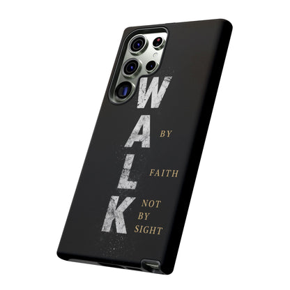 Walk by Faith Not by Sight Christian Phone Case Bible Verse Faith Cover