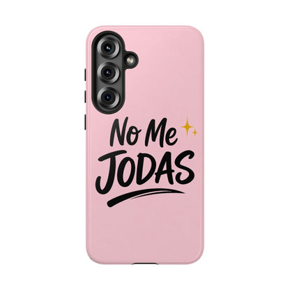 No Me Jodas Phone Case, Spanish Quote Case, Latina Aesthetic Pink Case, Funny Sassy Saying, Trendy Cute Tough Cover