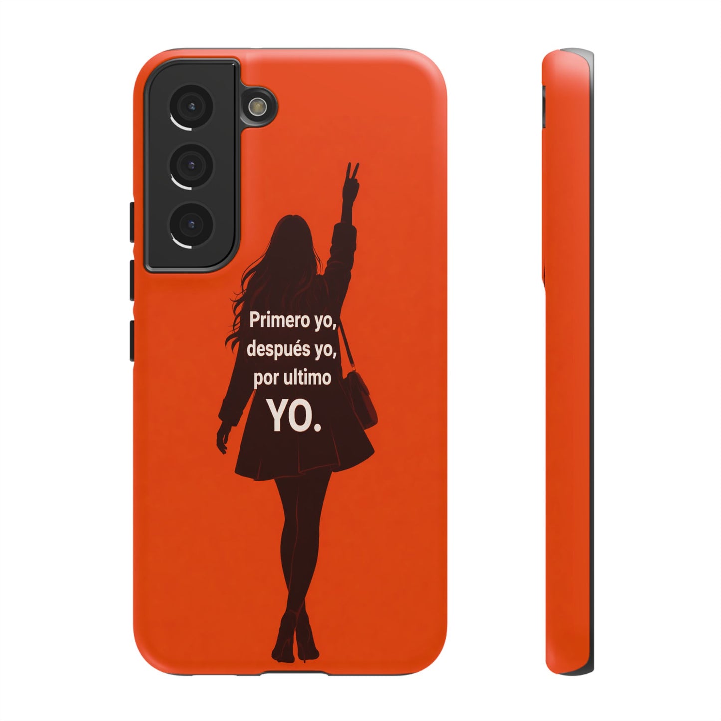 Primero Yo Después Yo Por Último Yo Phone Case, Latina Bold Feminine Empowerment