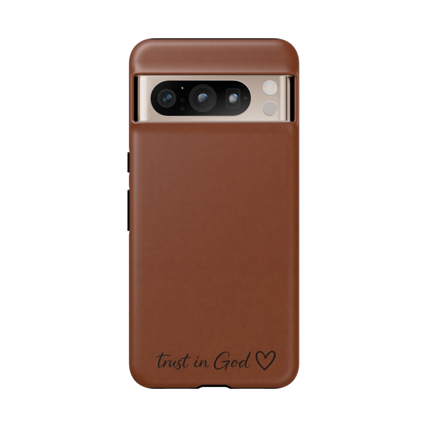 Trust in God Phone Case – Brown Christian Tough Cover