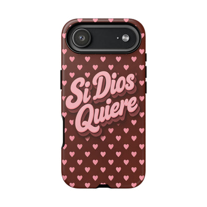 Si Dios Quiere Phone Case Latina Aesthetic Pink Hearts iPhone Samsung