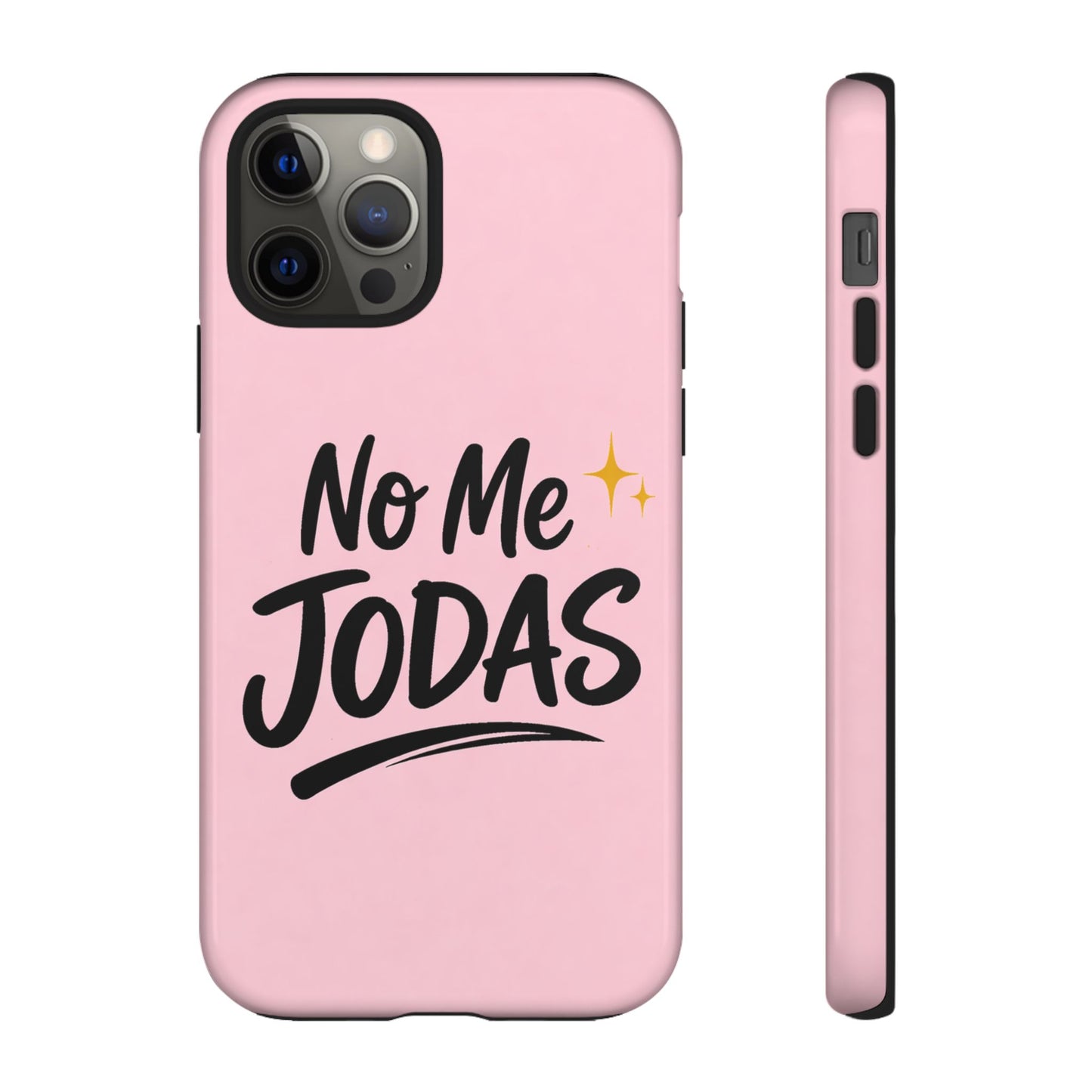 No Me Jodas Phone Case, Spanish Quote Case, Latina Aesthetic Pink Case, Funny Sassy Saying, Trendy Cute Tough Cover