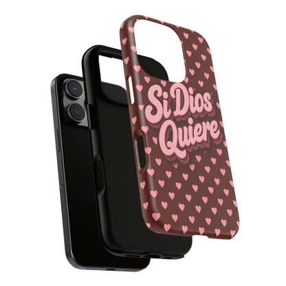 Si Dios Quiere Phone Case Latina Aesthetic Pink Hearts iPhone Samsung