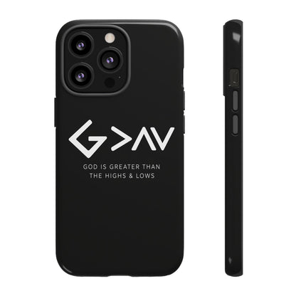 God Is Greater Than The Highs & Lows G>∧∨ Christian Phone Case