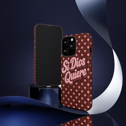 Si Dios Quiere Phone Case Latina Aesthetic Pink Hearts iPhone Samsung