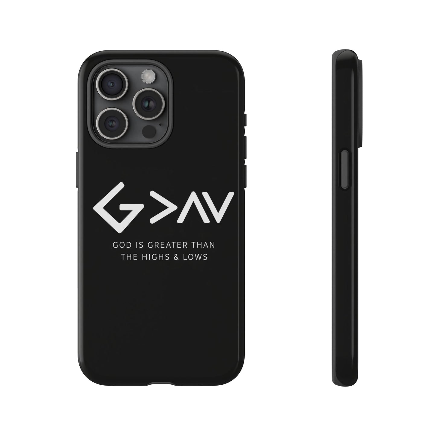 God Is Greater Than The Highs & Lows G>∧∨ Christian Phone Case