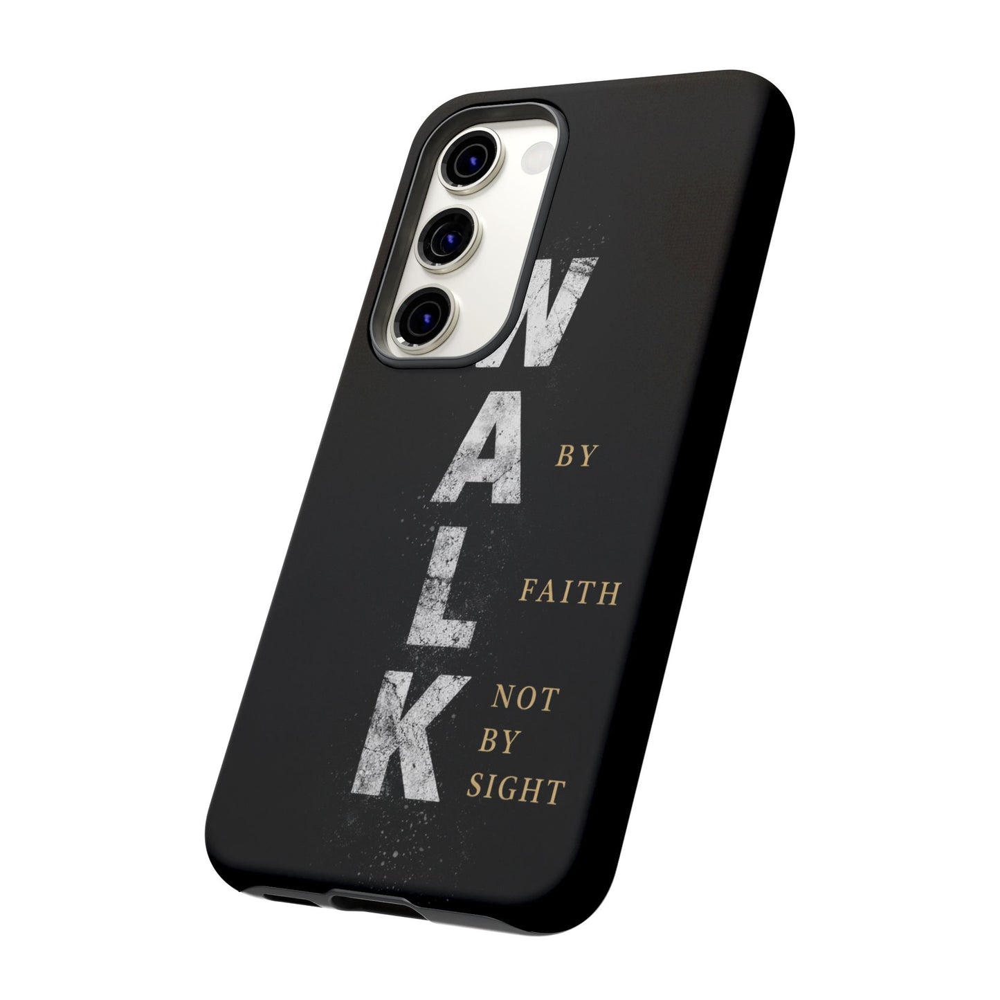 Walk by Faith Not by Sight Christian Phone Case Bible Verse Faith Cover