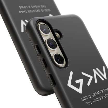 God Is Greater Than The Highs & Lows G>∧∨ Christian Phone Case
