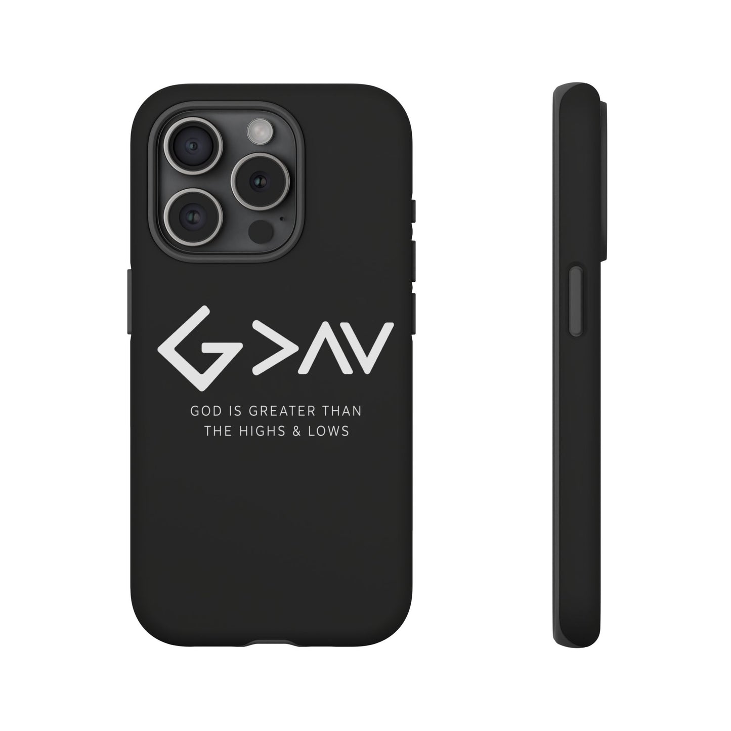 God Is Greater Than The Highs & Lows G>∧∨ Christian Phone Case