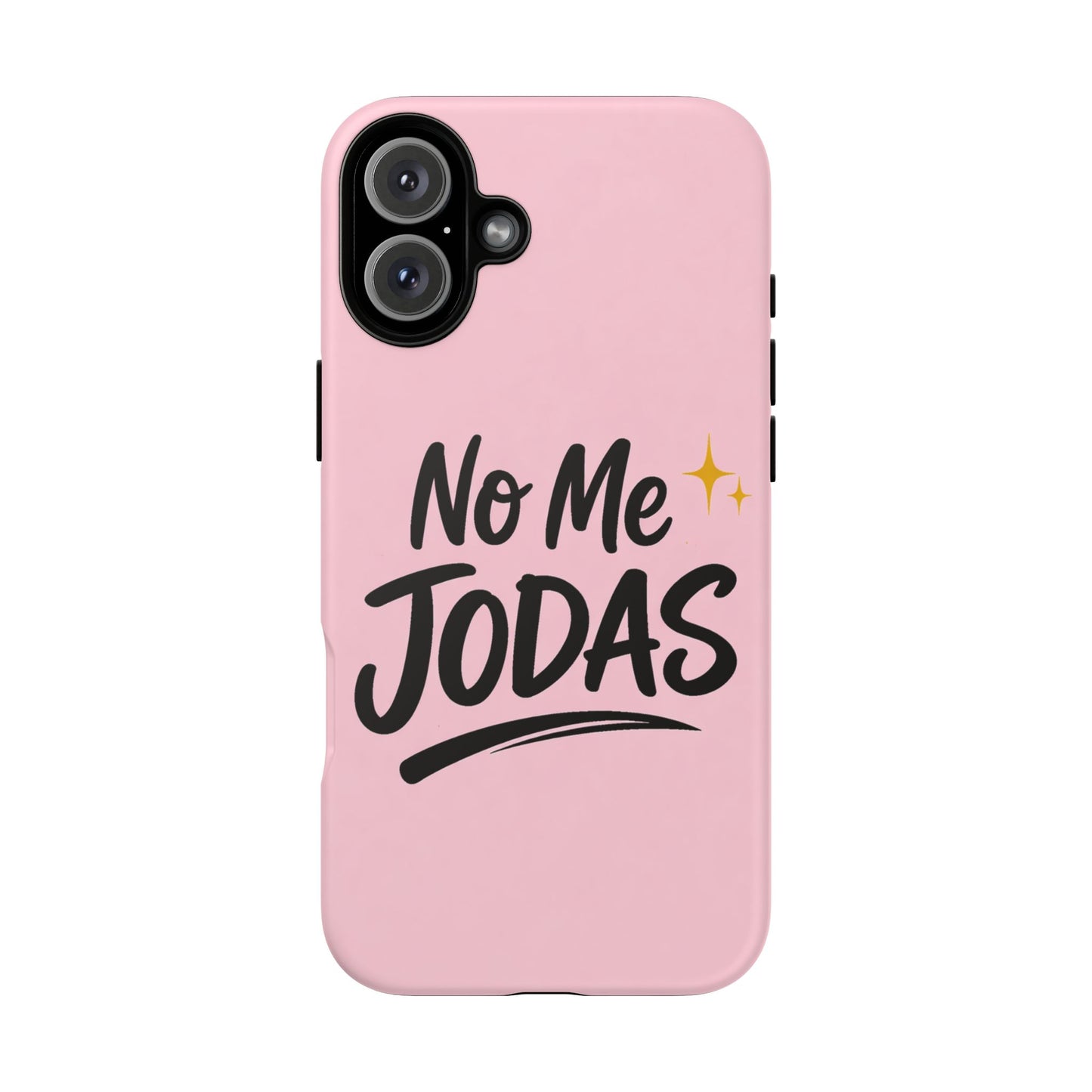 No Me Jodas Phone Case, Spanish Quote Case, Latina Aesthetic Pink Case, Funny Sassy Saying, Trendy Cute Tough Cover
