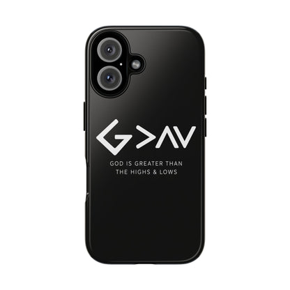 God Is Greater Than The Highs & Lows G>∧∨ Christian Phone Case
