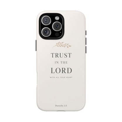 Proverbs 3:5 Christian Phone Case Trust in the Lord Minimalist Faith Cover