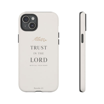 Proverbs 3:5 Christian Phone Case Trust in the Lord Minimalist Faith Cover