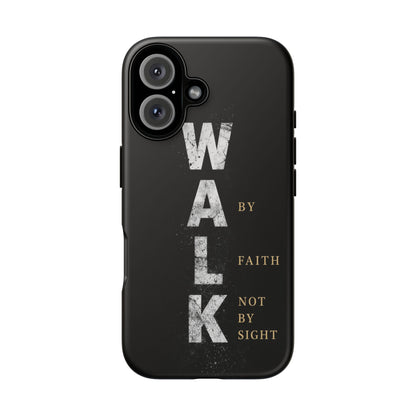 Walk by Faith Not by Sight Christian Phone Case Bible Verse Faith Cover