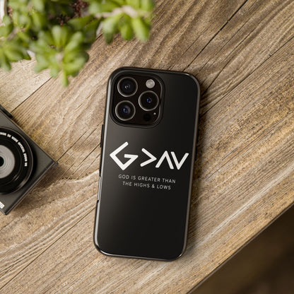 God Is Greater Than The Highs & Lows G>∧∨ Christian Phone Case