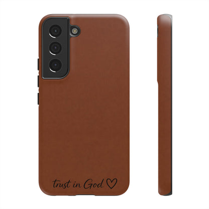 Trust in God Phone Case – Brown Christian Tough Cover