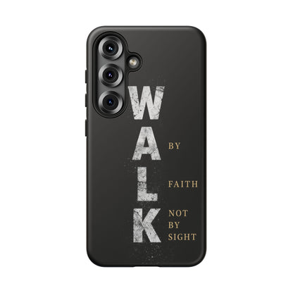 Walk by Faith Not by Sight Christian Phone Case Bible Verse Faith Cover