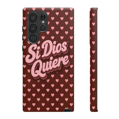 Si Dios Quiere Phone Case Latina Aesthetic Pink Hearts iPhone Samsung