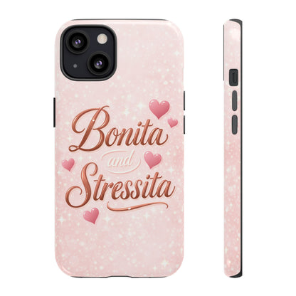 Bonita Stressita Phone Case Cute Latina Aesthetic Pink Coquette Case