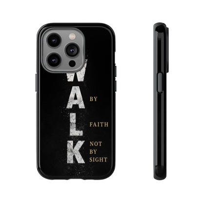 Walk by Faith Not by Sight Christian Phone Case Bible Verse Faith Cover
