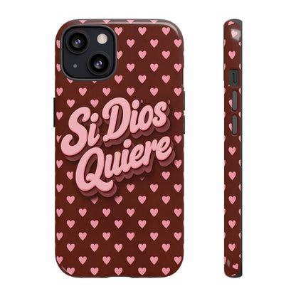 Si Dios Quiere Phone Case Latina Aesthetic Pink Hearts iPhone Samsung