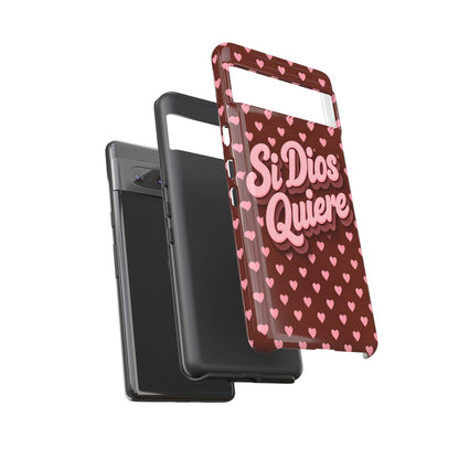 Si Dios Quiere Phone Case Latina Aesthetic Pink Hearts iPhone Samsung